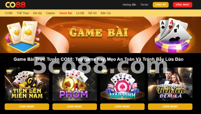 Game bài đổi thưởng trực tuyến uy tín 6 game bai co88