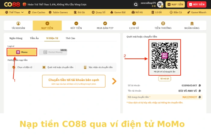 Hướng dẫn nạp tiền CO88 an toàn, uy tín 6 Nạp tiền CO88 qua MoMo