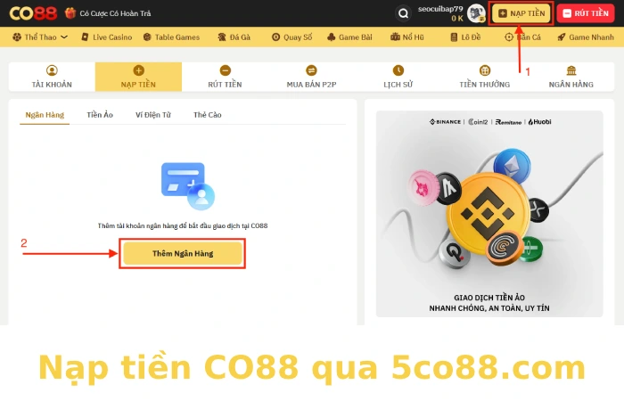 Hướng dẫn nạp tiền CO88 an toàn, uy tín 1 Nạp tiền CO88